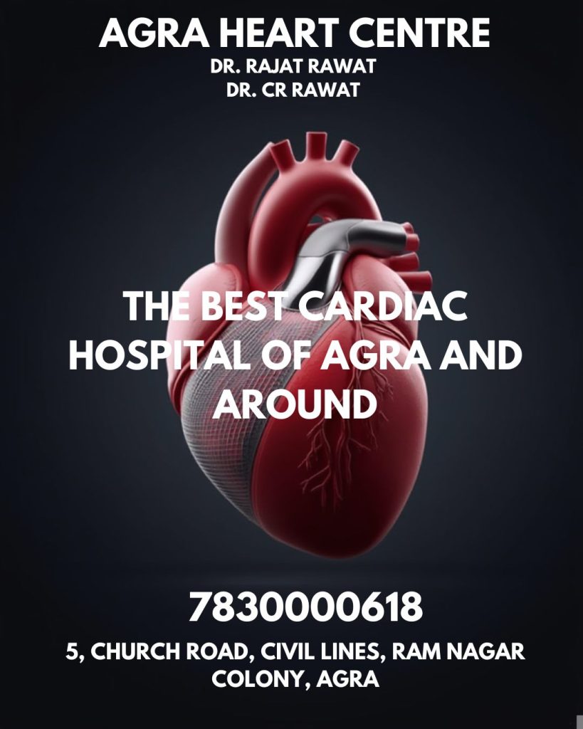 Symptoms and Treatment of Heart Attack and Heart Failure in Agra